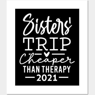 Sisters Trip Cheaper Than Therapy Posters and Art